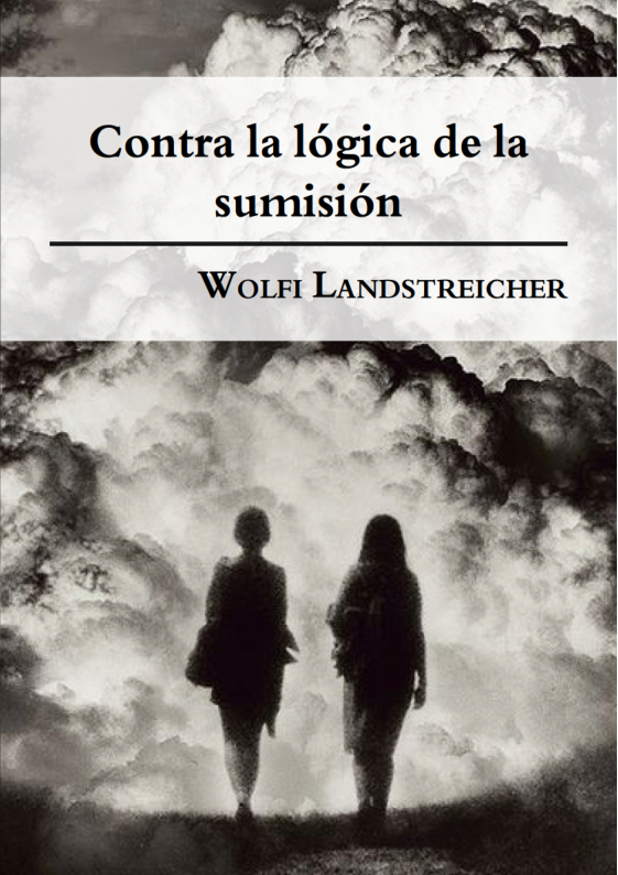 Contra lalégica de la sumision  . gl  WoLF1 LANDSTREICHER  